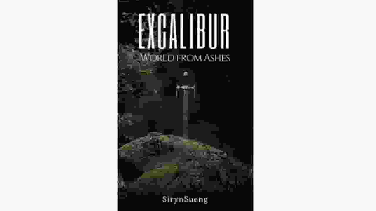 Excalibur ~ World from Ashes