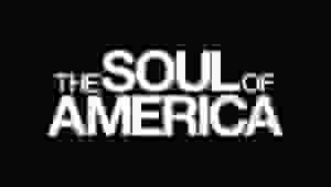 The Soul of America on HBO The Film that Shows the Past of the Today's Superpower