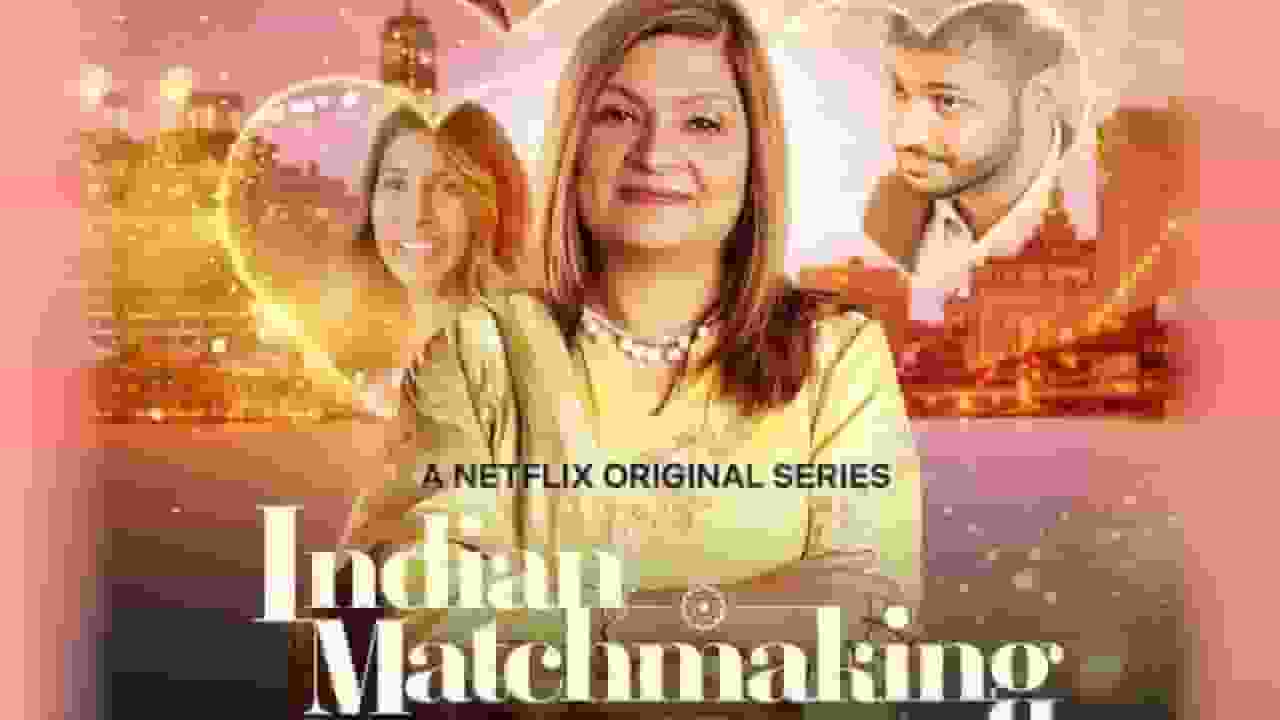 Indian Matchmaking Season 2