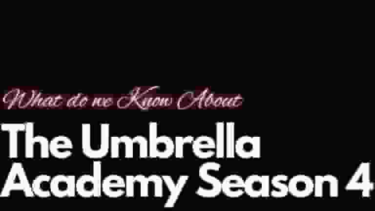 umbrella academy season 4 release date