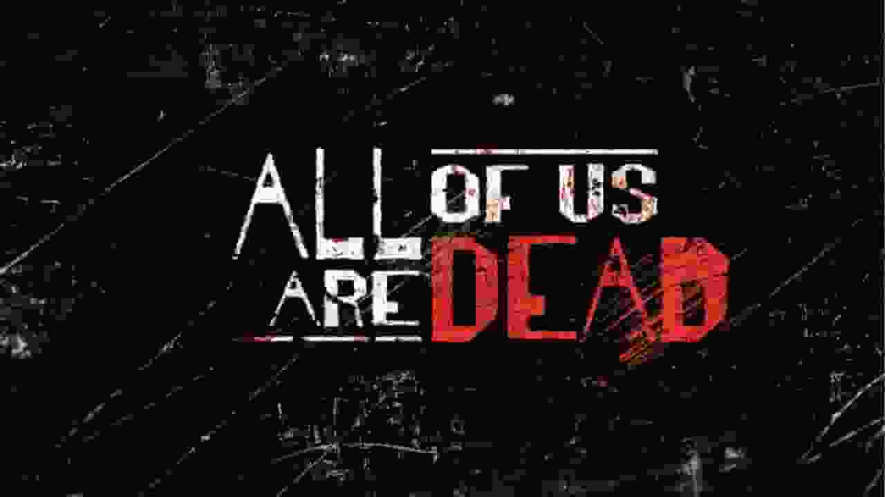 All of Us Are Dead