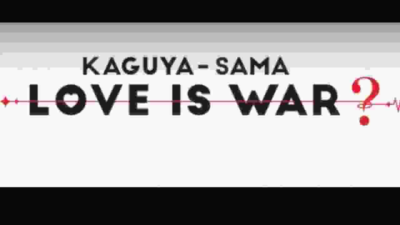 Kaguya-sama Love is War Season 2