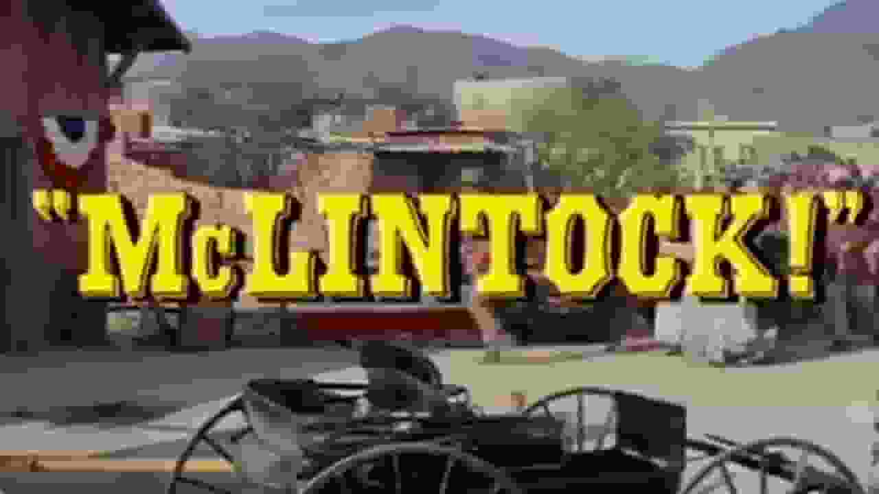 Get This Golden Movie McClintock Cast(1963) – Texas Breaking News