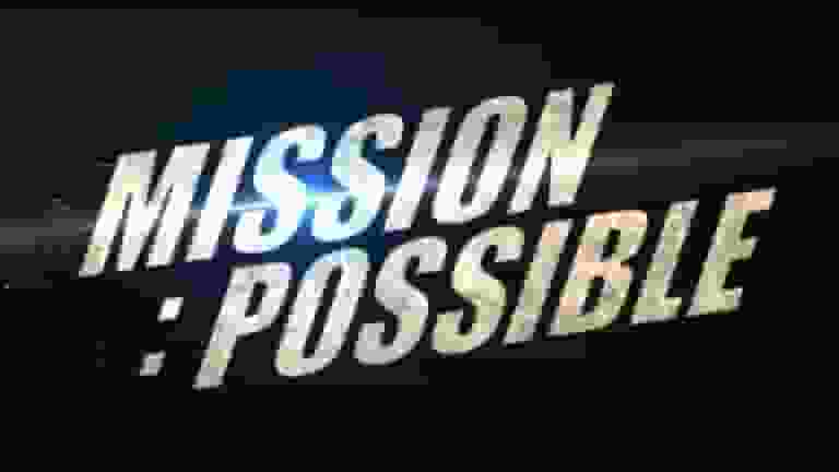 Mission Possible