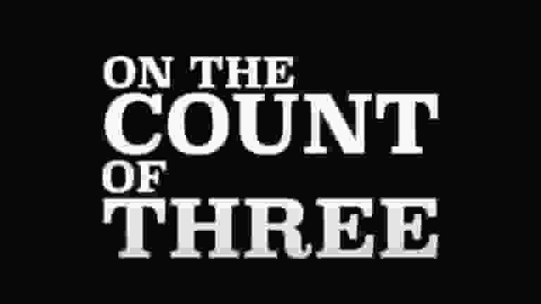 On The Count of Three