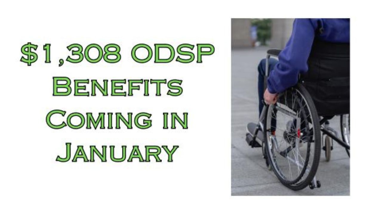 $1308 ODSP benefits coming in january 20241