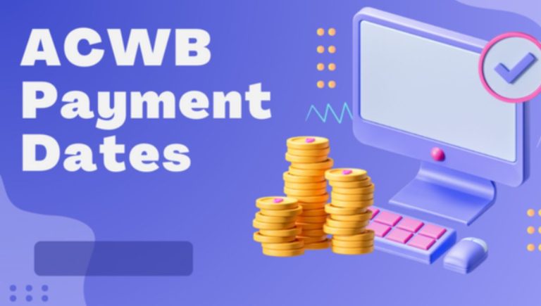 ACWB Payment Dates 2024