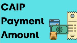 CAIP Payment Amount 2024