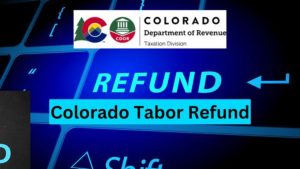 Colorado Tabor Refund 2024