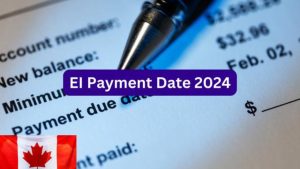 EI Payment Date 2024