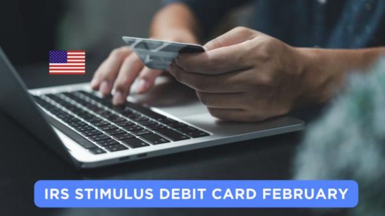 IRS Stimulus Debit Card February 2024