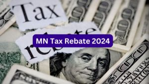 MN Tax Rebate 2024