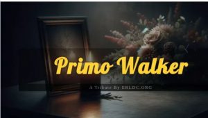 Primo Walker Obituary