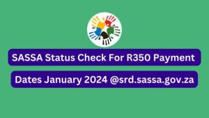 R350 Payment Date January 2024 Confirmed