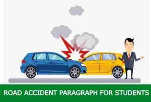 Road Accident Paragraph for All Class, 10, SSC, HSC