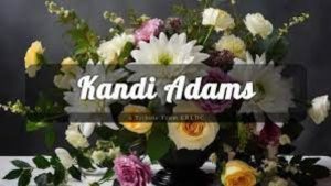 Kandi Adams Obituary